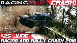 Racing and Rally Crash Compilation Week 25 June 2018 | RACINGFAIL 1 SlMoNF