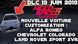 NEED FOR SPEED PAYBACK | PRÉSENTATION ET CUSTOMISATION NOUVELLE VOITURE DLC JUIN 1