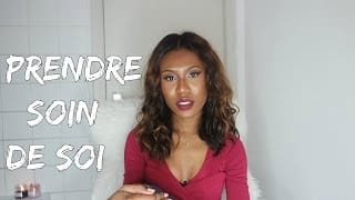 PRENDRE SOIN DE SOI | COMMENT ÊTRE COQUETTE 1 yvA2nD