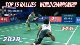 Top 15 BADMINTON RALLY From 2018 BWF World Championships 1 bNUGdC