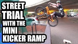 STREET TRIAL WITH THE MINI MTB KICKER RAMP 1 9prZgl