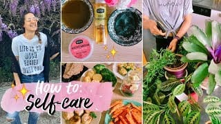 SELF-CARE ROUTINE ✨| 8 habitudes healthy pour prendre soin de soi ✨ 1 TakAn2