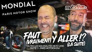 NOUVEAUTÉS MOTO 2019 - 3/3 - PARIS MOTOR SHOW 2018 - SALON & CO 1 HmlKMs