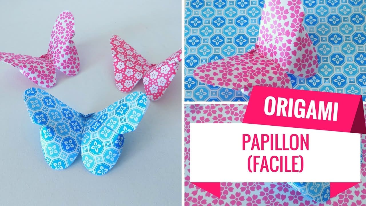 Comment faire un origami papillon (Tutoriel Facile) - VideoTutoriels