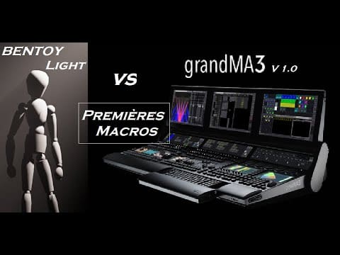 Tutoriel GMA3 - Premières Macros (Bentoylight vs GrandMA3) v1.0 - VideoTutoriels