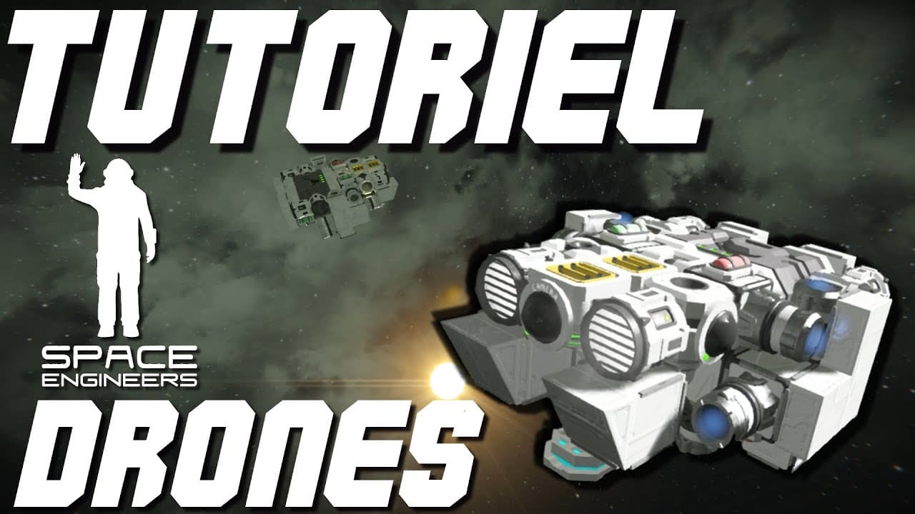 Space Engineer Tutoriel Drone, Comment construire un Drone ? Xbox One ...