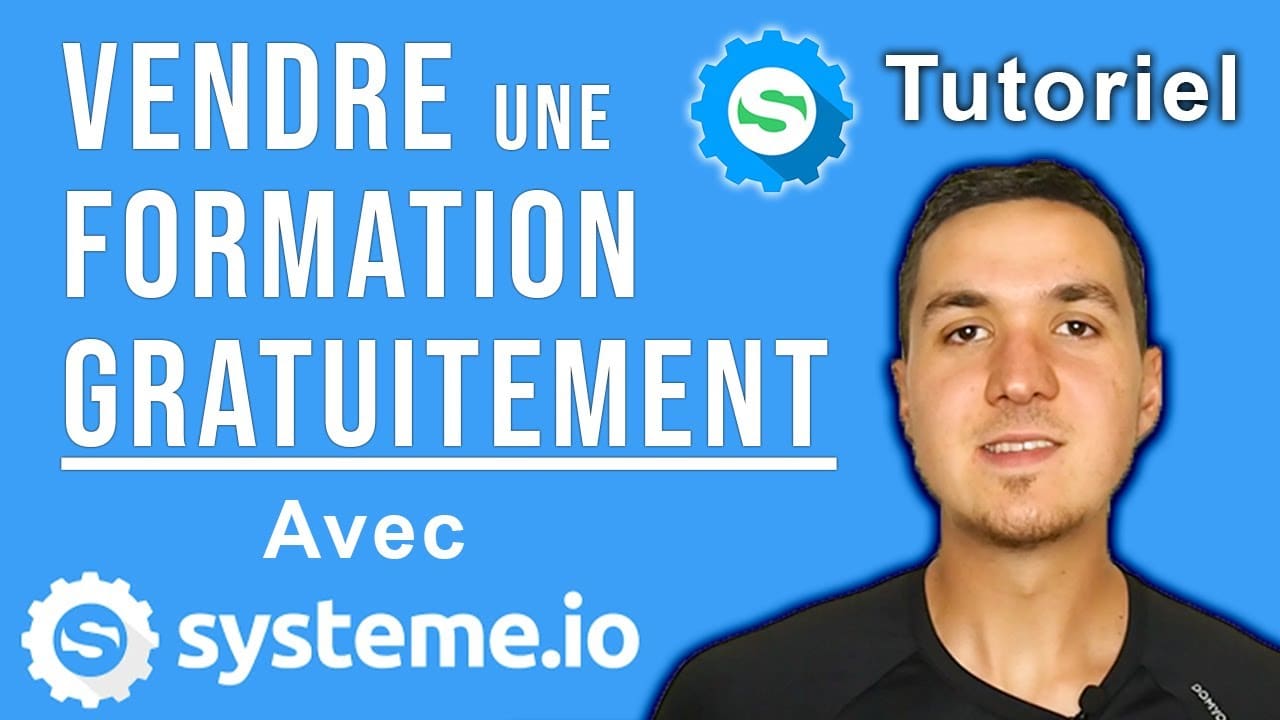 Comment vendre une Formation en ligne GRATUITEMENT avec Systeme.io ...