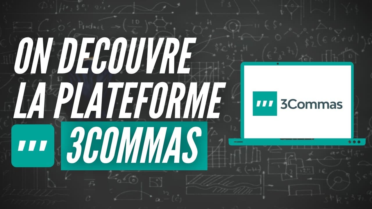 Tutoriel 3commas, Comment bien commencer ? - VideoTutoriels