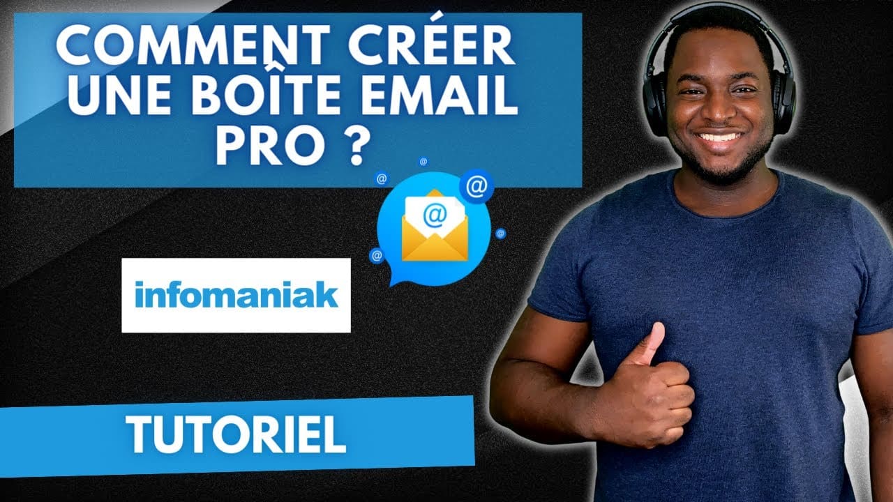 COMMENT CRÉER UNE BOÎTE MAIL PROFESSIONNELLE EN MOINS DE 5 MINUTES