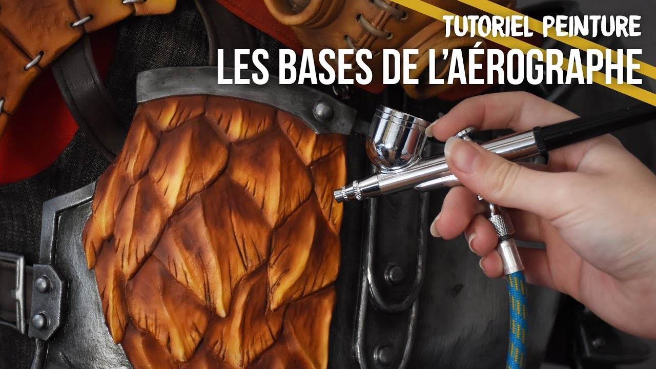 Les bases de l'aérographe - Tutoriel Cosplay - VideoTutoriels