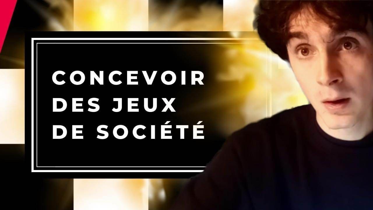 Comment transformer une simple idée en jeu de société ? (Tutoriel de