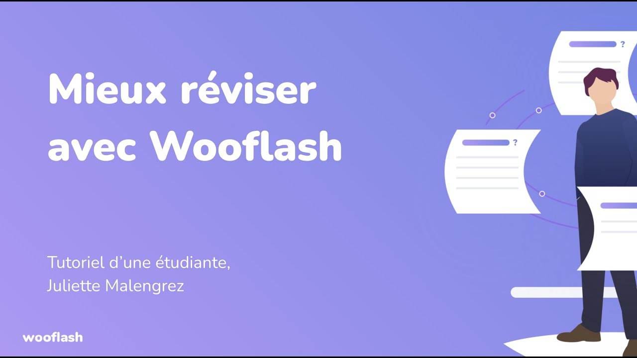 Wooflash Mieux réviser avec Wooflash (tutoriel) - VideoTutoriels